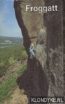 Milburn, Geoff (editor) - Peak climbs 3: Froggatt. Eastern gritstone