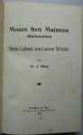 Munz, J. - Moses Ben Maimon (Maimonides). Sein Leben und Seine Werke