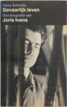 Hans Schoots - Gevaarlijk leven Een biografie van Joris Ivens