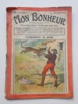 TALLANDIER, JULES (ed.), - Mon Bonheur. Varietes, curiosites, nouvelles, contes et romans pour tous.