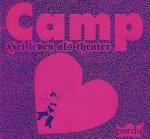 Bach, Bettina & Monique van Tiggele. (red) - Camp: Het leven als theater.
