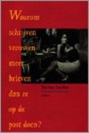 Darian Leader - Waarom schrijven vrouwen meer brieven dan ze op de post doen ?