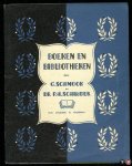 SCHMOOK, G. / SCHRÖDER, P. - Boeken en Bibliotheken. Twee redevoeringen door...