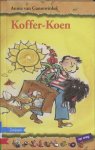 Annie van Gansewinkel - Koffer-Koen / Bolleboos