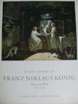 Bourquin, Marcus - Franz Niklaus Kònig. - leben und werk 1765-1832