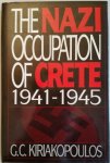 G. C. Kiriakopoulos - The Nazi Occupation of Crete, 1941-1945