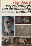 Halsberghe & De Waele - STANDAARD WOORDENBOEK VAN DE KLASSIEKE OUDHEID