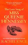 Rachel Joyce - The Love Song of Miss Queenie Hennessy