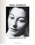 HAUSMANN, Raoul - Raoul Hausmann - Photographies 1927-1957. La composition dans la photographie par Raoul Hausmann.