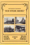 Diverse auteurs - Historische Vereniging Oud Stede Broec Jaarboek 1999, 122 pag. hardcover, gave staat