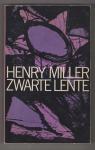 MILLER, HENRY (1891 - 1980) - Zwarte lente
