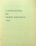Petri, Catharose de / J. van Rijckenborgh - L'Apocalypse du Temps Nouveau 1966 Petri, Catharose de / J. van Rijckenborgh - L'Apocalypse du Temps Nouveau 1966