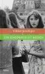Viktor Jerofejev - Een schoonheid uit Moskou Viktor Jerofejev - Een schoonheid uit Moskou