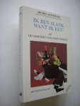 Montignac, Michel / Rouger, Dr.P. voorw. / Kamp, H.,van de, vert.uit het Frans - Ik ben slank, want ik eet! of De geheimen van onze voeding