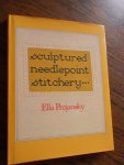 Projansky, Ella J. - Sculptured Needlepoint Stitchery
