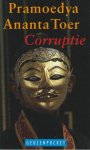 Pramoedya Ananta Toer, Onbekend - Corruptie