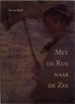 Lo Van Driel - Met de rug naar de zee Cadzands Mengelwerk