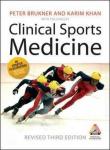 Brukner, Peter, Karim Khan - Clinical Sports Medicine. Revised third edition + CD
