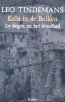 L. Tindemans - Kaïn in de Balkan