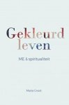 Maria Groot - Gekleurd leven