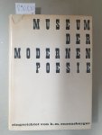Enzensberger, Hans Magnus (Hrsg.): - Museum der Modernen Poesie. Eingerichtet von Hans Magnus Enzensberger : (zweisprachig : Gedichte : Originalsprache und deutsche Übersetzung) :