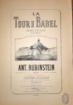 Rubinstein, Anton: - La tour de Babel. Drame biblique en 4 tableaux, op. 80. Paroles françaises de Victor Wilder