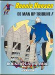 Reding, Raymond - Hugues Francoise - Ronnie Jansen, De man op tribune F