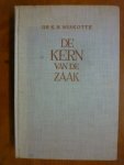 Miskotte Dr.K.H. - De kern van de zaak