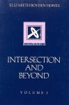 Boyden, Howes Elizabeth - Intersection and Beyond I
