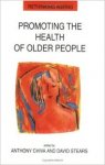 Anthony Chiva  & David Stearns - Promoting the health of older people. The next step in health generation