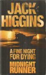 Higgins, Jack - Omnibus : A fine night for dying / Midnight runner