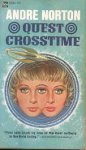 Norton, Andre - Crosstime 2: Quest Crosstime