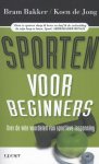 Bram Bakker - Sporten voor beginners