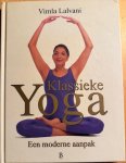 Lalvani, Vimla - KLASSIEKE YOGA. Een moderne aanpak.