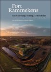 Jan van der Hoeve en Bram Silkens Erik Jan Brans, Bas Chamuleau, Karel Leeftink, Marc Machielse, Radboud Mensonides, Hans Sakkers, Robert Jan Soer, Ad Tramper - Fort Rammekens Een Habsburgse vesting aan de Schelde