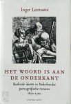 Inger Leemans - Het woord is aan de onderkant Radicale ideen in Nederlandse pornografische romans 1670-1700