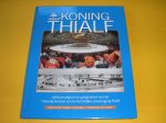 Annema, Siebe en Bijlsma, Hedman (red.). - Koning Thialf, Jubileumuitgave ter gelegenheid van het 150-jarig bestaan van de Koninklijke IJsvereniging Thialf.
