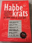 Wattel, F. - Habbekrats / de waar voor je geld gids