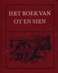 Jan Ligthart en G. Scheepstra - Het boek van Ot en Sien