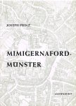 Prinz, J. - Mimigernaford-Münster : die Entstehungsgeschichte einer Stadt. - 2. verb. und erg. Aufl