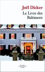 Dicker, Joël - Le livre des Baltimore