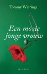 Tommy Wieringa - Een mooie jonge vrouw
