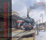 Hans Kaas 68126 - Schilderachtig Spoor Spoorwegschilderijen van Hans Kaas