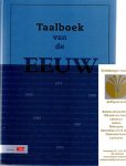 Burger, P. & J. de Jong (red.) - Taalboek van de eeuw --- Interviews met Brigitte Kaandorp, Wieteke van Dort, Corry Brokken, Henk Hofland, Drs. P
