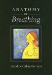 Blandine Calais-Germain - Anatomy Of Breathing