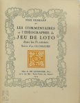 Max Elskamp 11716 - Les Commentaires et l'Ideographie du Jeu de Loto dans les Flandres Suivis d'un Glossaire
