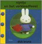 Dick Bruna - Nijntje En Het Verkleedfeest
