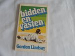 Lindsay, Gordon - Bidden en vasten