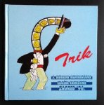 Pubin, Zdenko - Trik - The trick     3. Bienalna Medunarodna Izlozba Karikatura Zagreb '96  (The 3ed Biennal International Cartoon Exhibition Zagreb 96 )