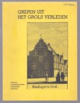 Engel, P.H.C., Oudheidkundige Vereniging Groenlo - Grepen uit het Grols verleden.   Dl. 1